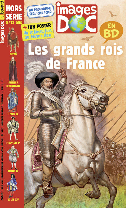 Tu en sauras plus sur les rois avec ce hors-série Les grands rois de France en BD.