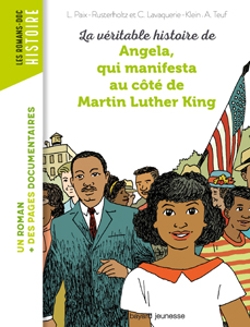 Les romans Doc Histoire 'Angela, qui manifesta au côté de Martin Luther King'