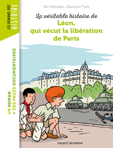 Les romans Doc Histoire 'Léon, qui vécut la Libération de Paris'