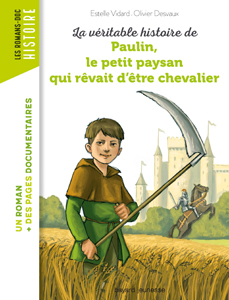 Les romans Doc Histoire 'Paulin, le petit paysan qui rêvait d'être chevalier'