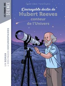 Les romans Doc Sciences 'Hubert Reeves, conteur de l’Univers'