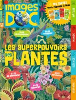 Couverture du magazine Images Doc n°401, mai 2022 - Les superpouvoirs des plantes