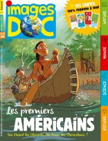 Couverture du magazine Images Doc n°402, juin 2022 - Les premiers américains - Qui étaient les Chinooks, les Panis, les Chiricahuas… ?