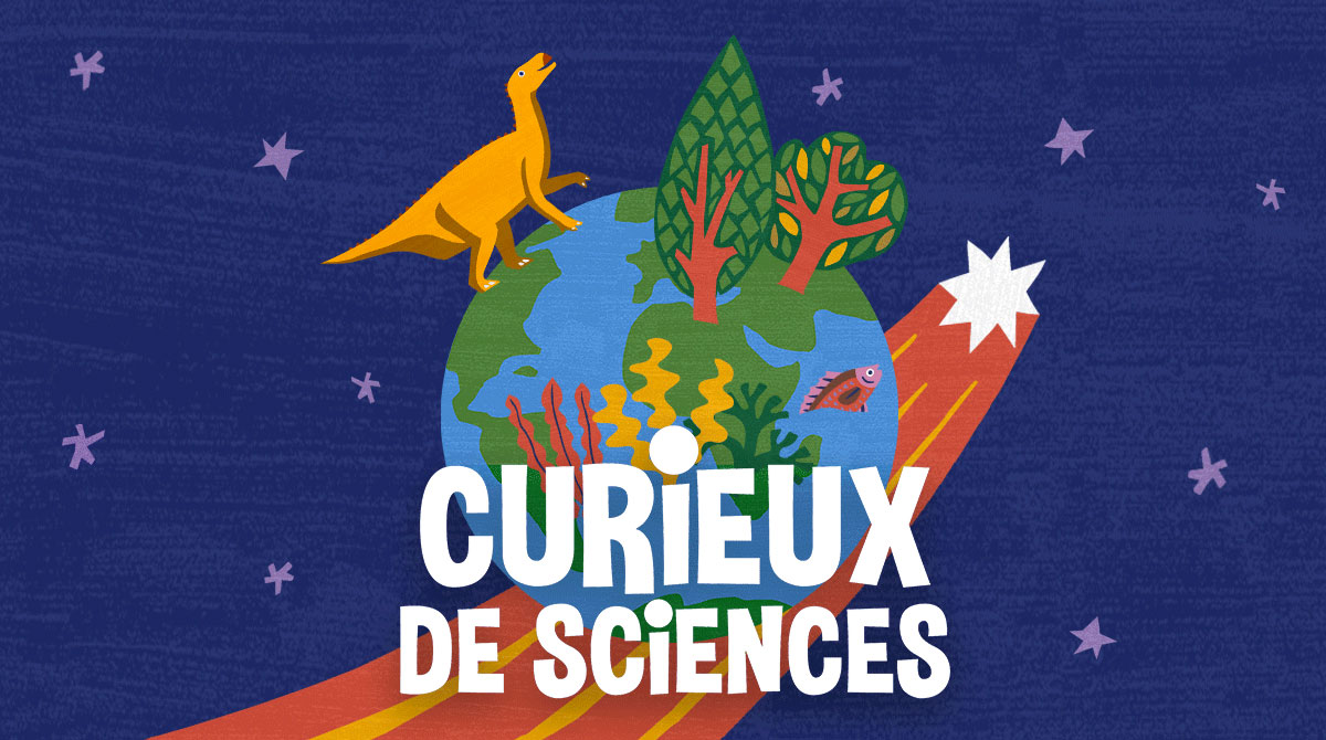 “Curieux de sciences”, le nouveau podcast d’Images Doc pour les 7-12 ans !