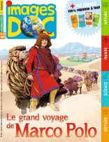 Couverture du magazine Images Doc n°410, février 2023 - Le grand voyage de Marco Polo.