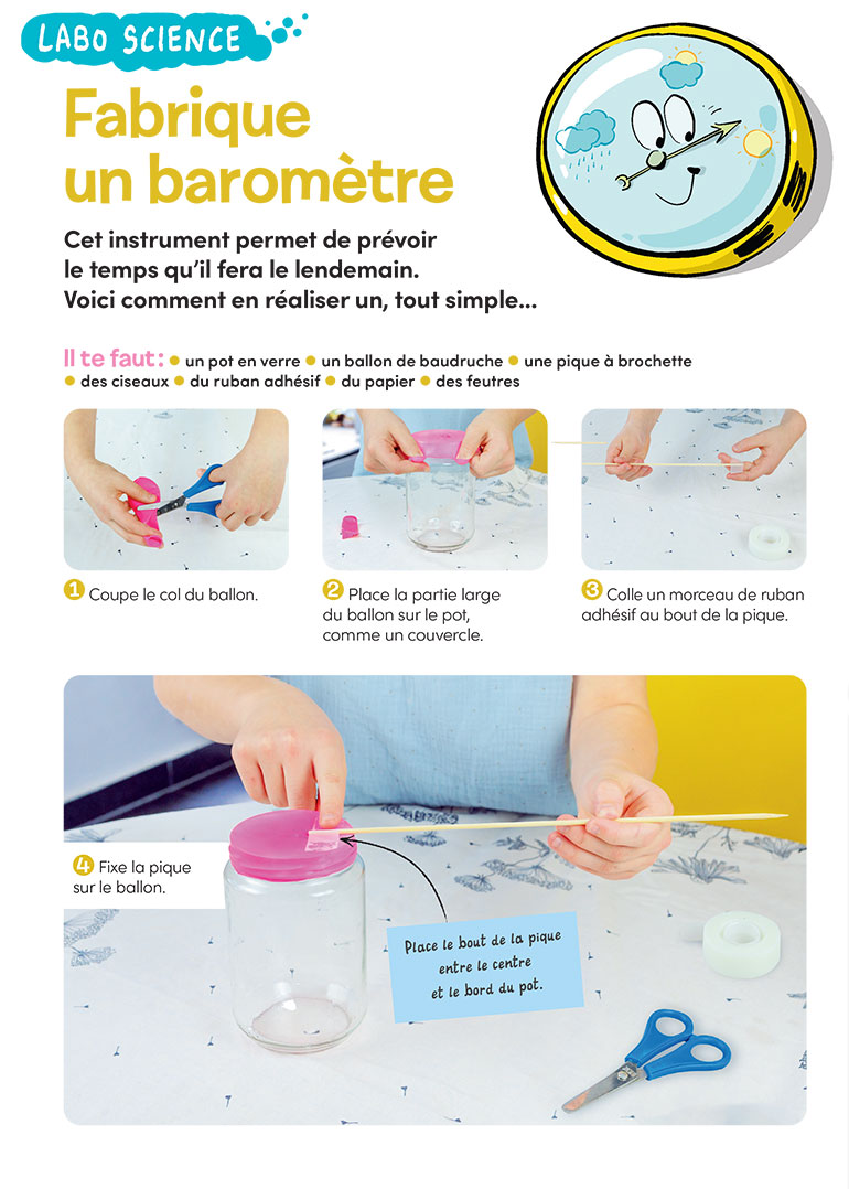 Labo science : fabrique un baromètre, Images Doc n°416, août 2023. Photo : Rebecca Josset. Illustrations : Jérôme Sié. Schémas : Sophie Froger.