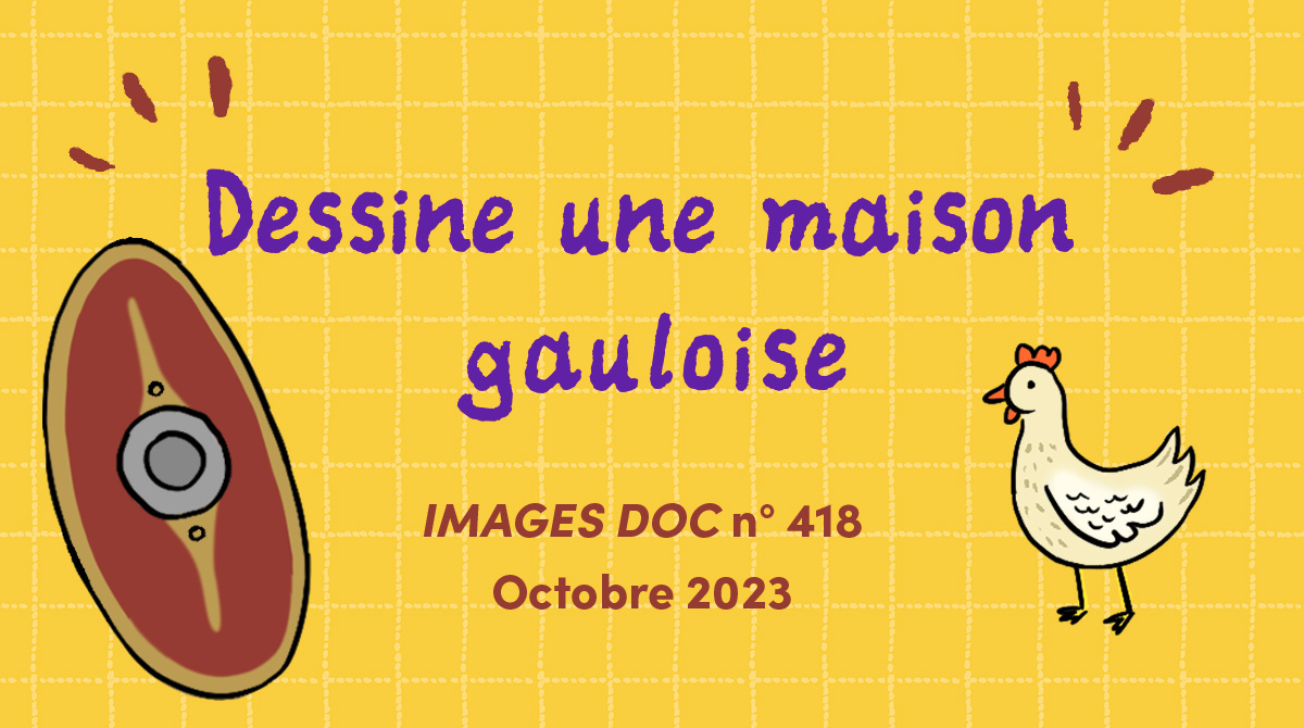 IMD - Concours - Dessine une maison gauloise