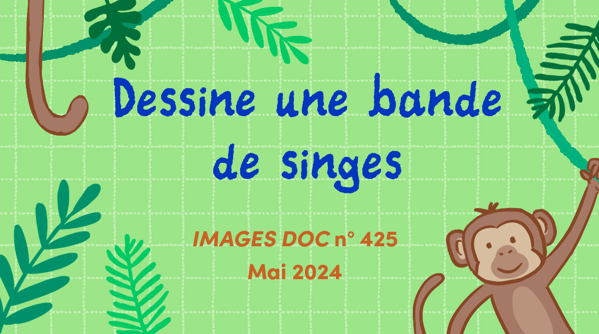 IMD - Concours dessins - Bande de singes