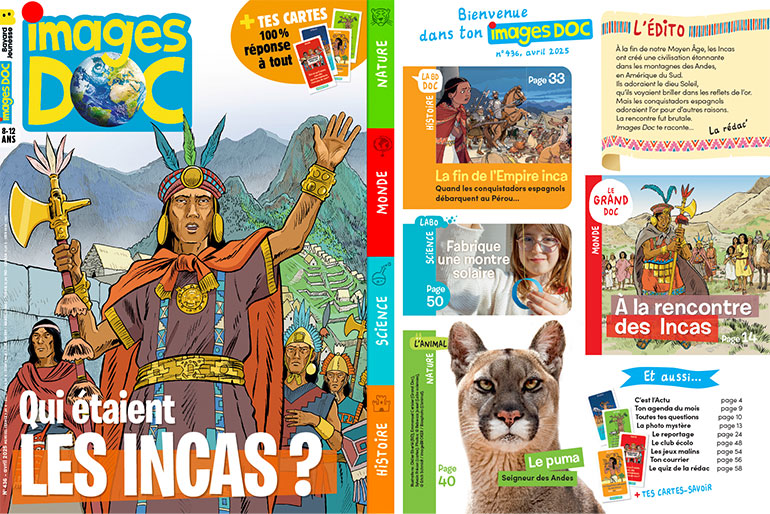 Couverture et sommaire du magazine Images Doc n°436, avril 2025 - Qui étaient les Incas ?