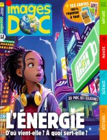 Couverture du magazine Images Doc n°443, novembre 2025 - L'énergie : D’où vient-elle ? À quoi sert-elle ?
